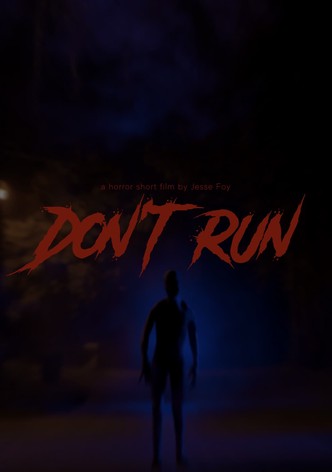 Don't Run