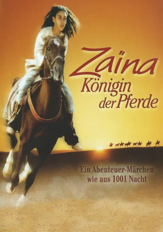 Zaïna - Königin der Pferde