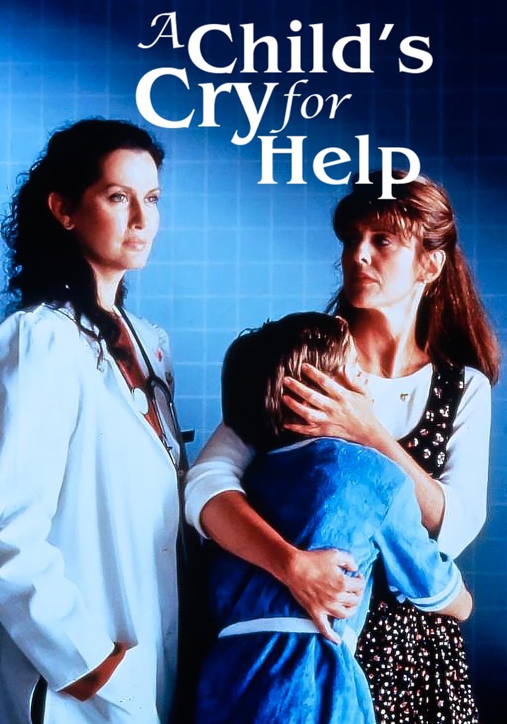 A Child's Cry for Help