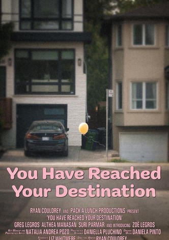 You Have Reached Your Destination