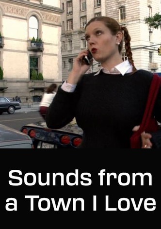 Sounds from a Town I Love