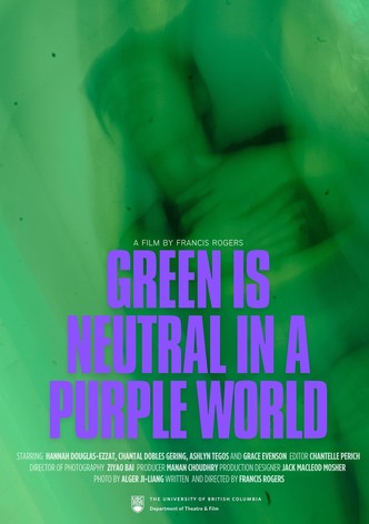 Green is Neutral in a Purple World