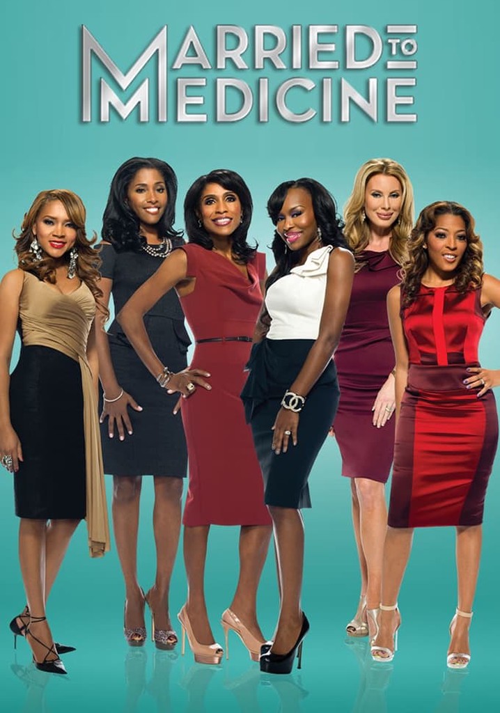 Watch Married to Medicine online