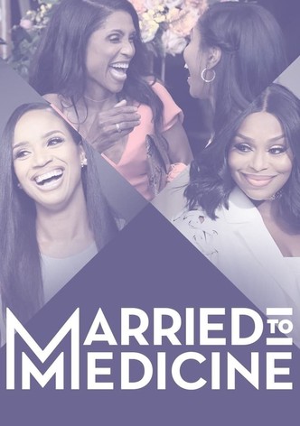 Watch Married to Medicine online