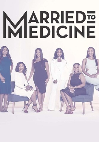 Watch Married to Medicine online