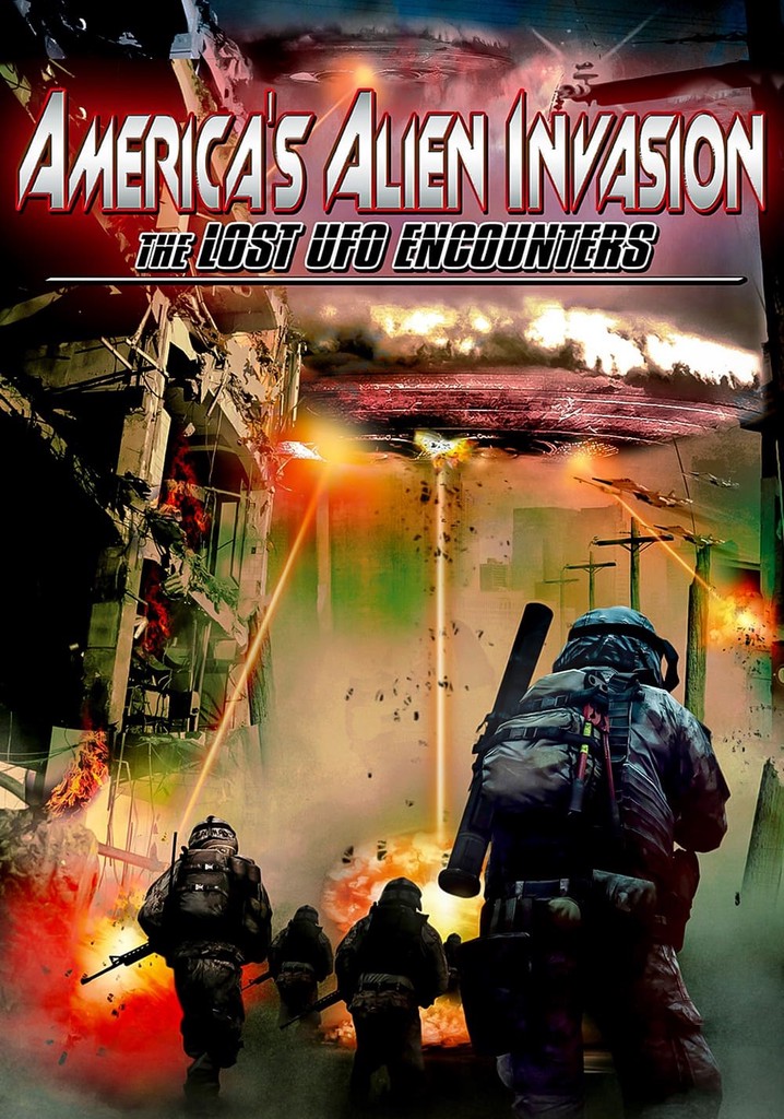 America's Alien Invasion: The Lost UFO Encounters