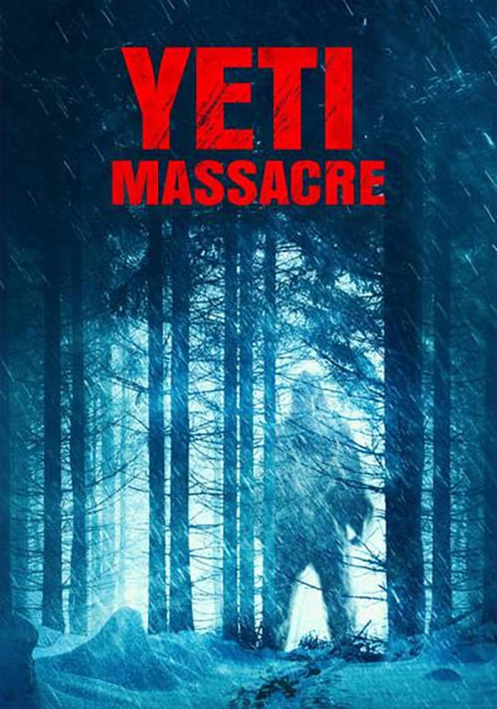Yeti Massacre