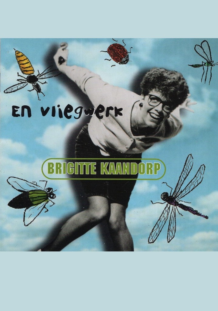 Brigitte Kaandorp: ... En Vliegwerk