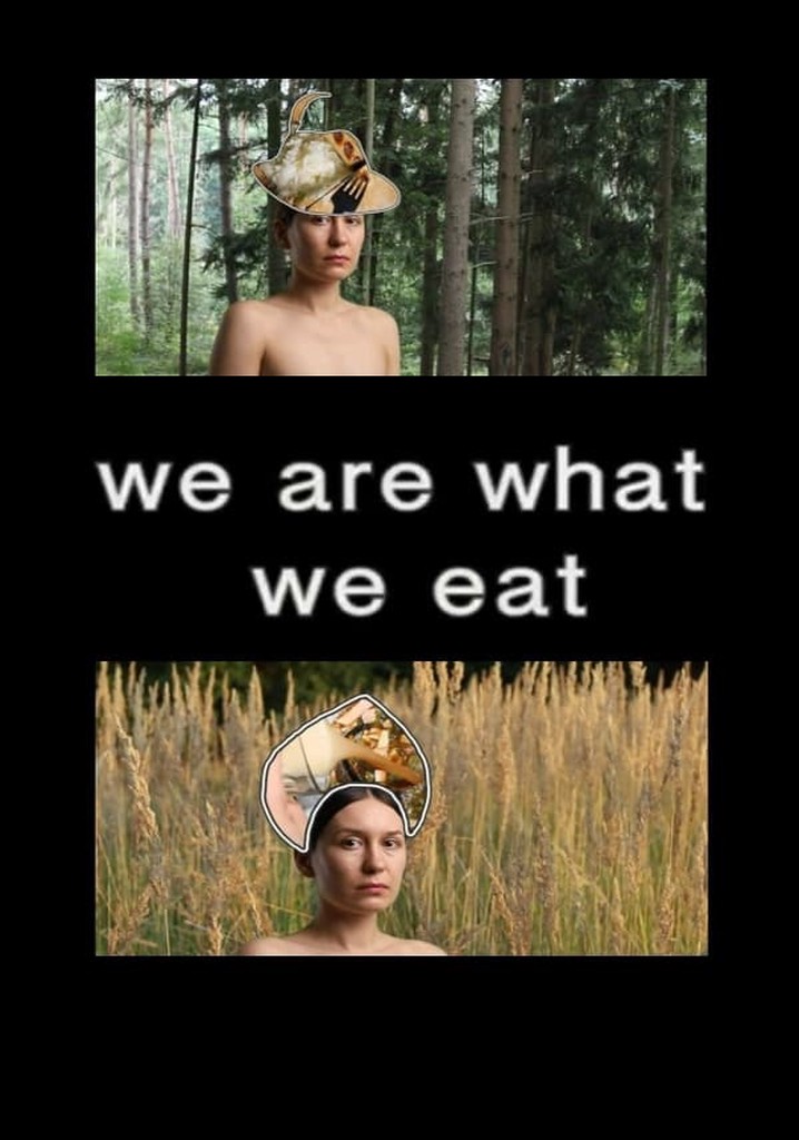We Are What We Eat