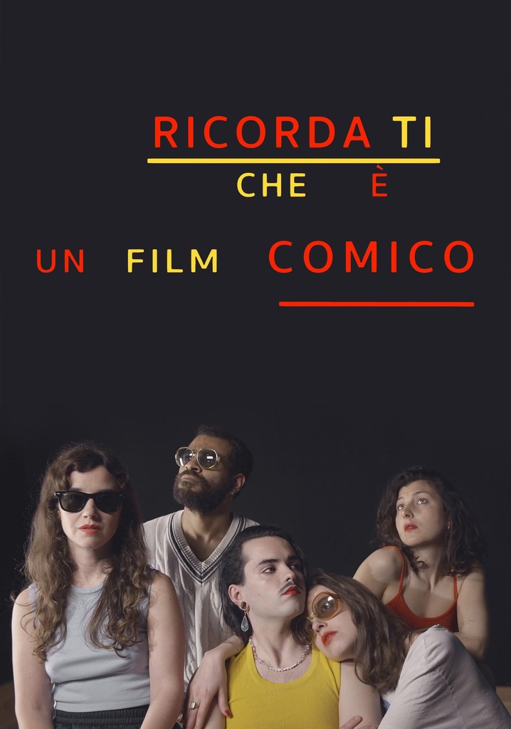 Ricorda ti che e un film comico