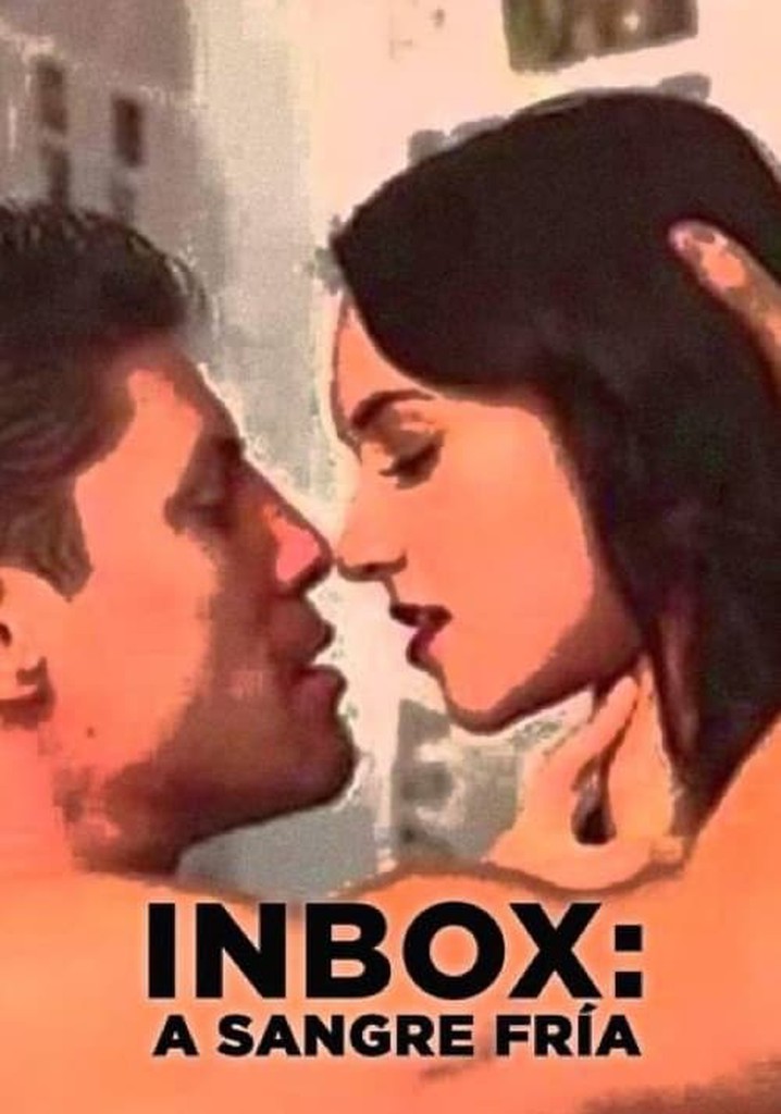 Inbox a sangre fria
