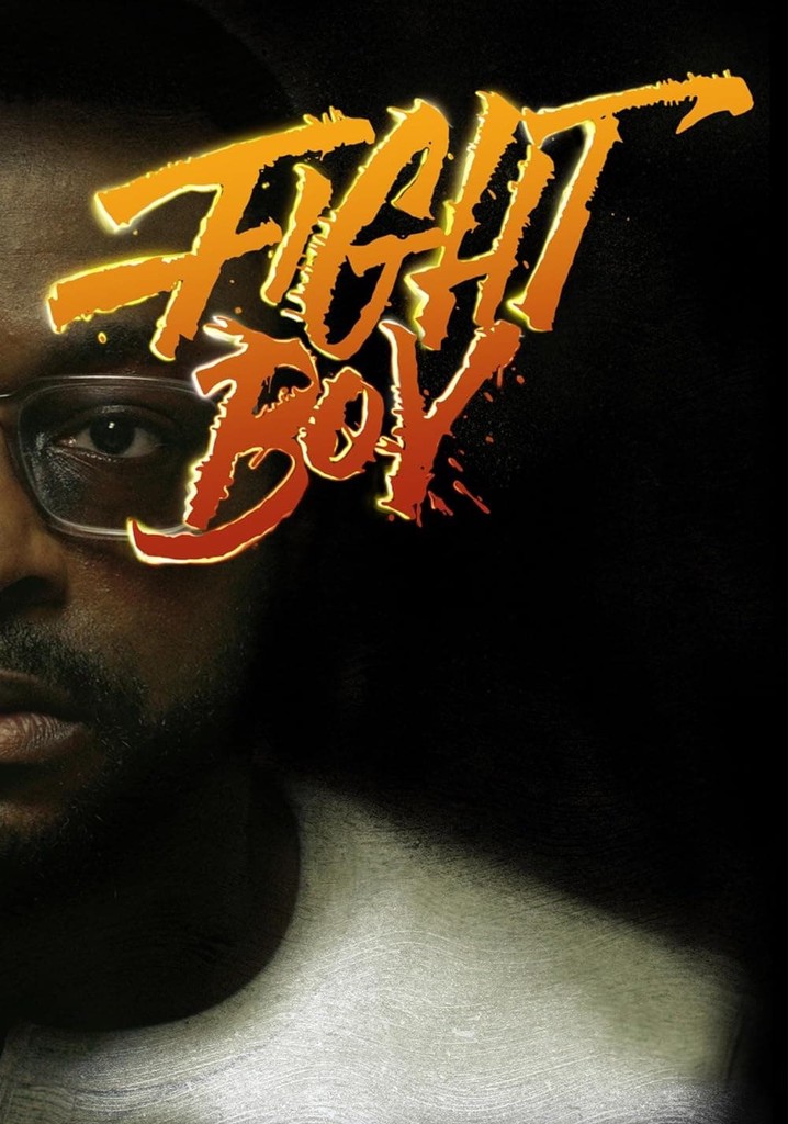 Fight Boy movie where to watch stream online