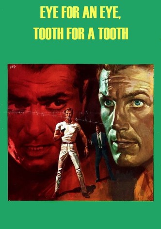 An Eye for an Eye, A Tooth for a Tooth