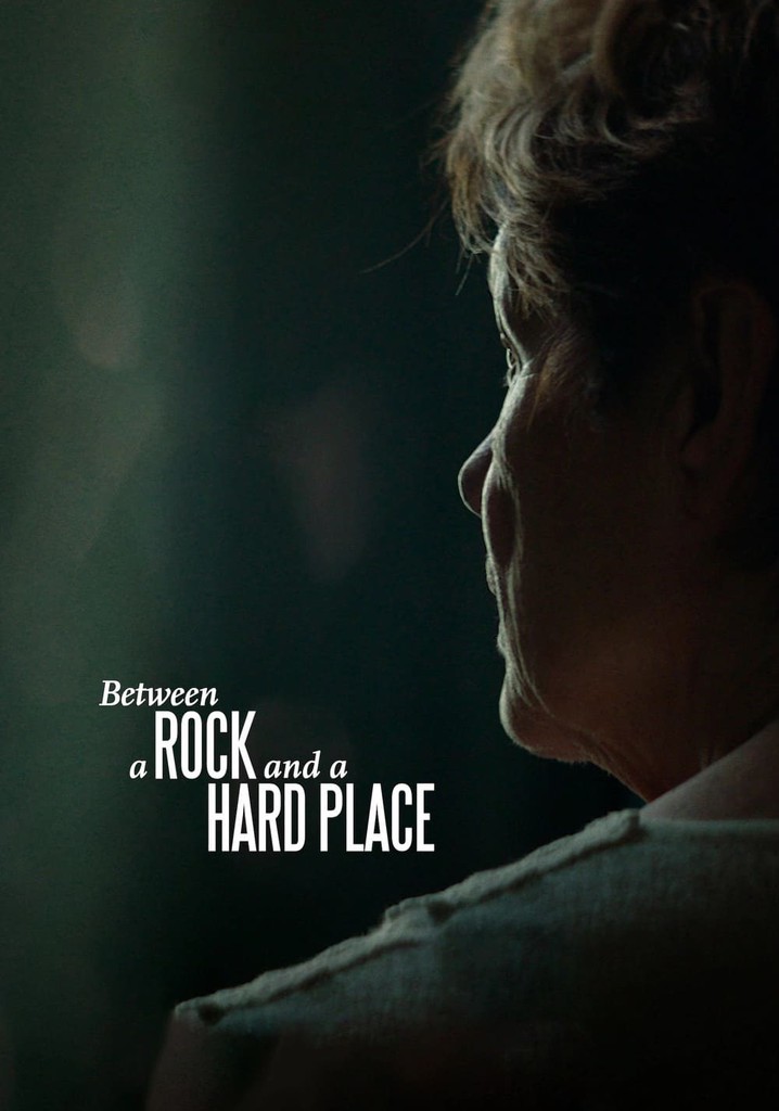 Between a Rock and a Hard Place