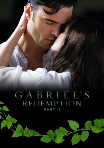 Gabriel's Redemption: Part Two