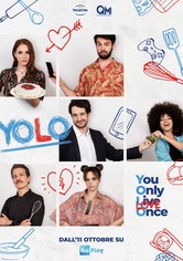 YOLO - You Only Love Once