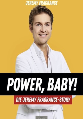 Jeremy Fragrance - Power, Baby