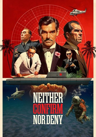 Neither Confirm Nor Deny