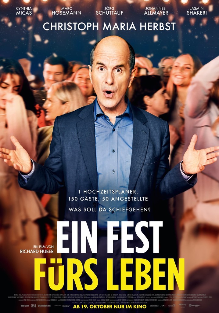 Ein Fest fürs Leben - Stream: Jetzt Film online anschauen