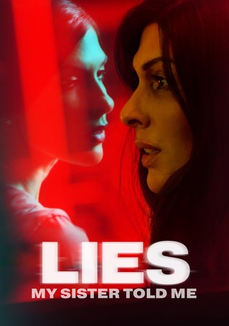 Lies My Sister Told Me