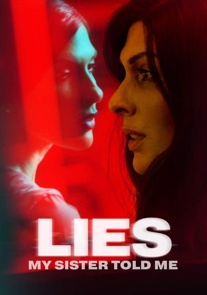 Lies My Sister Told Me