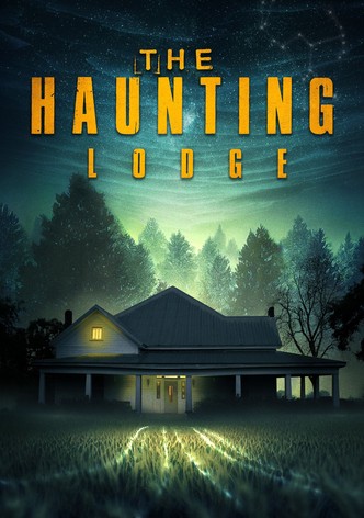 The Haunting Lodge