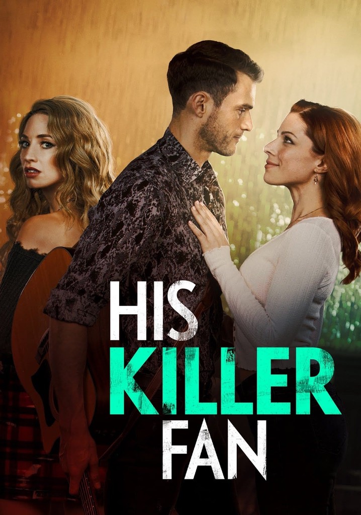 His Killer Fan - movie: watch streaming online