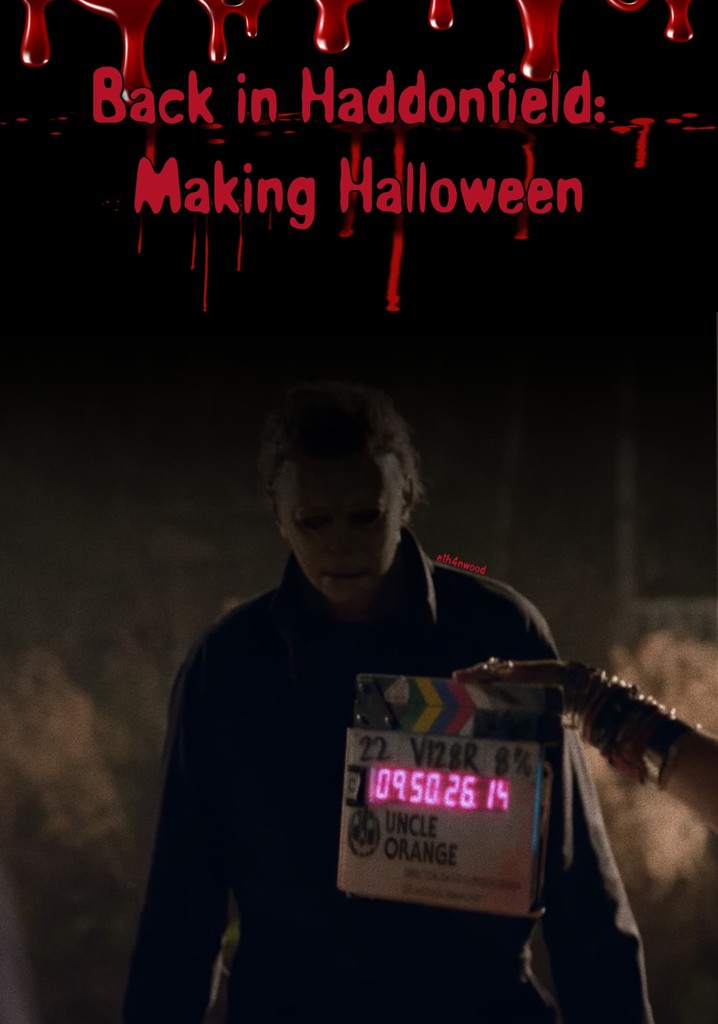 Back in Haddonfield: Making Halloween