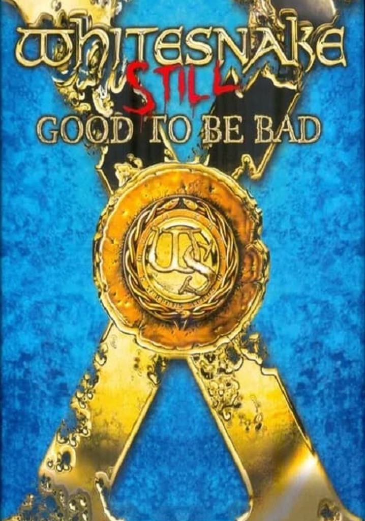 Whitesnake – Still Good To Be Bad