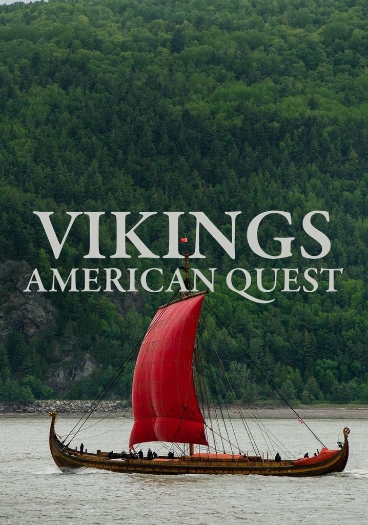 Vikings American Quest Season 1 episodes streaming online