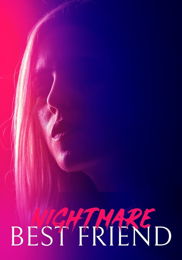 Nightmare Best Friend