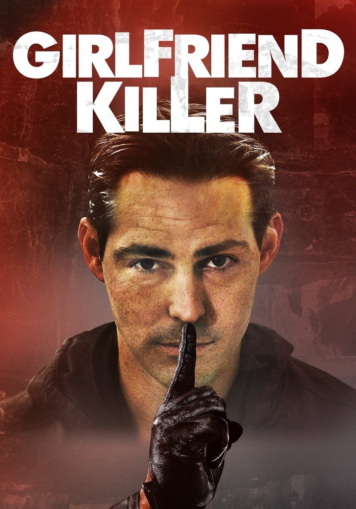 Girlfriend Killer
