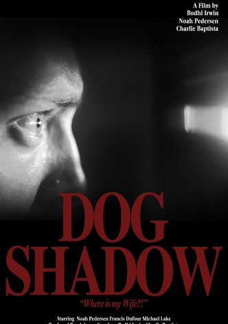 Dog Shadow