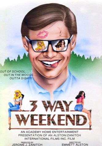 Three-Way Weekend