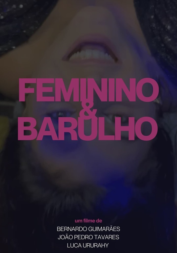 Feminino e Barulho