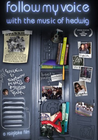 Follow My Voice: With the Music of Hedwig