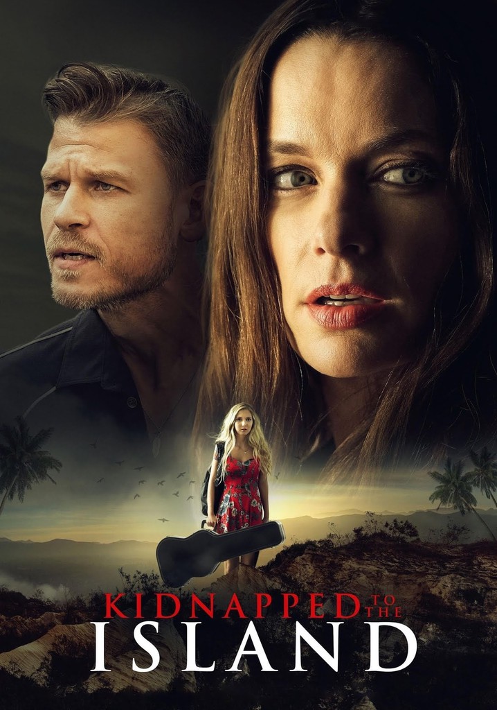 Kidnapped to the Island streaming watch online