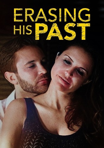 Erasing His Dark Past