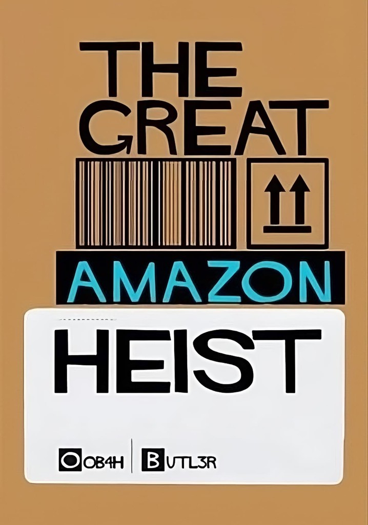 The Great Amazon Heist
