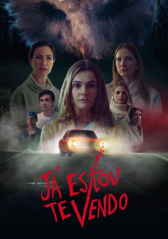 Já Estou Te Vendo