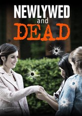 Newlywed and Dead