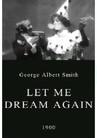 Let Me Dream Again