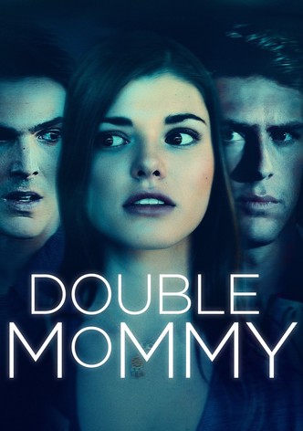 Double Mommy