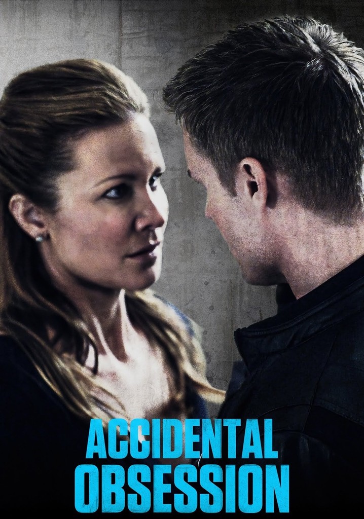Accidental Obsession