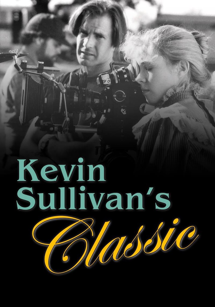 Kevin Sullivan's Classic