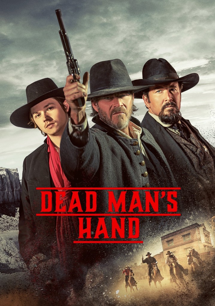 Dead Man's Hand streaming where to watch online?