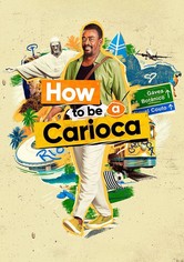 How to Be a Carioca - Season 1