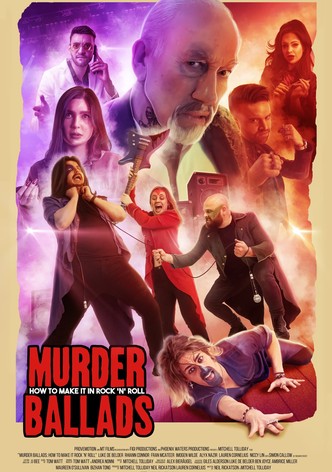 Murder Ballads: How to Make It in Rock 'n' Roll