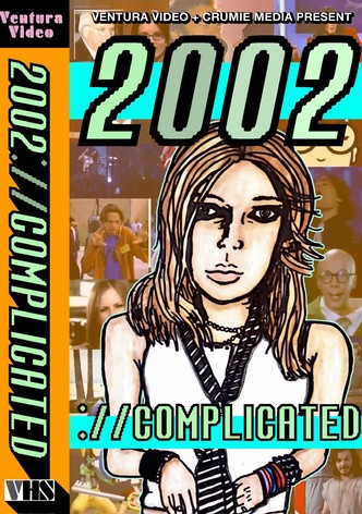 2002://complicated