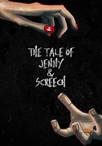 The Tale of Jenny & Screech
